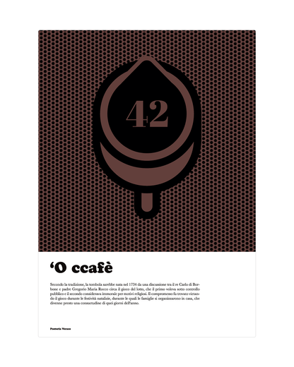 42 tombola napoletana - 42 Il caffè ('O ccafè) - Posteria verace
