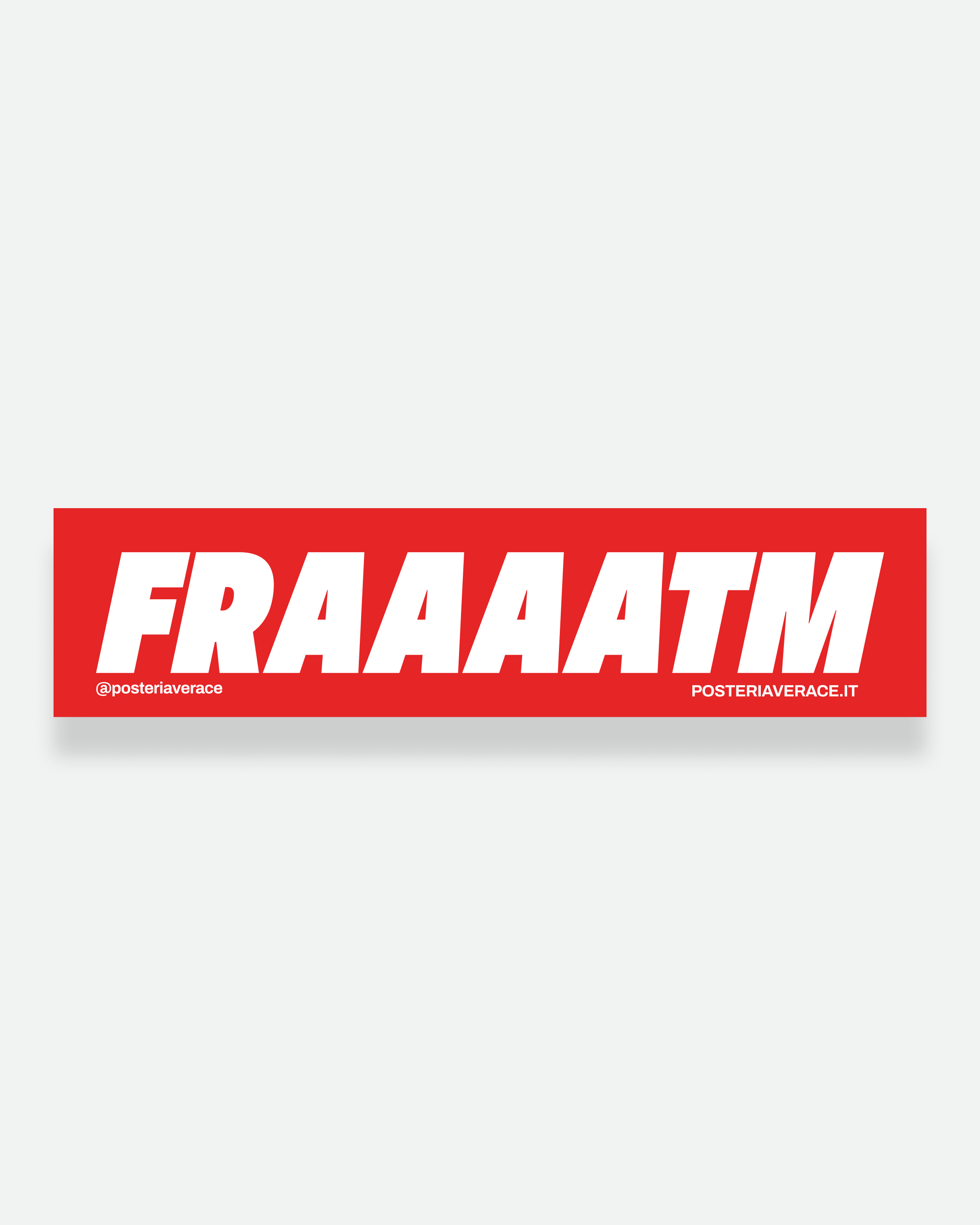 Sticker Fratm – adesivo napoletano in vinile su sfondo bianco | Posteria Verace