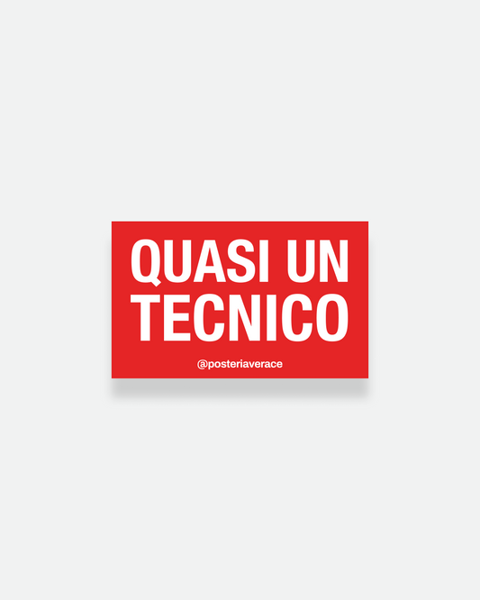 QUASI UN TECNICO