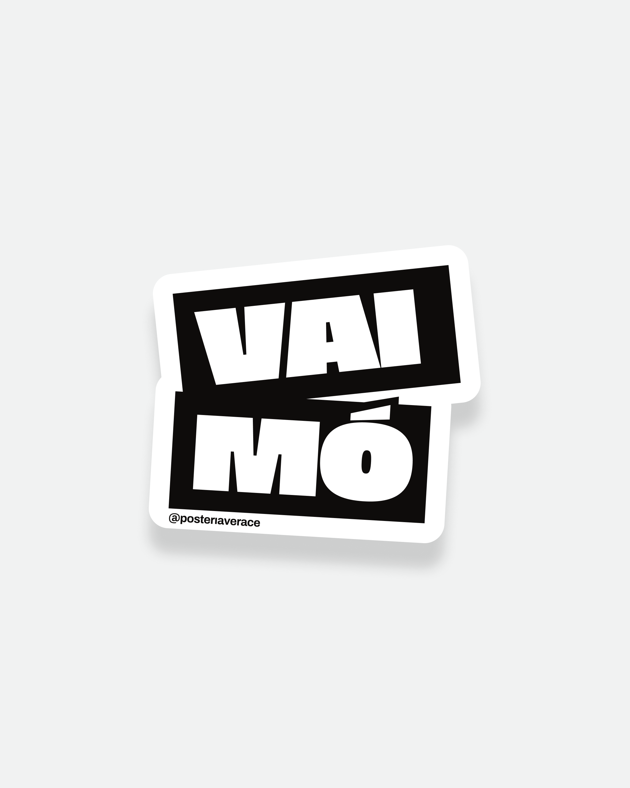 Sticker Vai Mo – adesivo napoletano in vinile su sfondo bianco | Posteria Verace