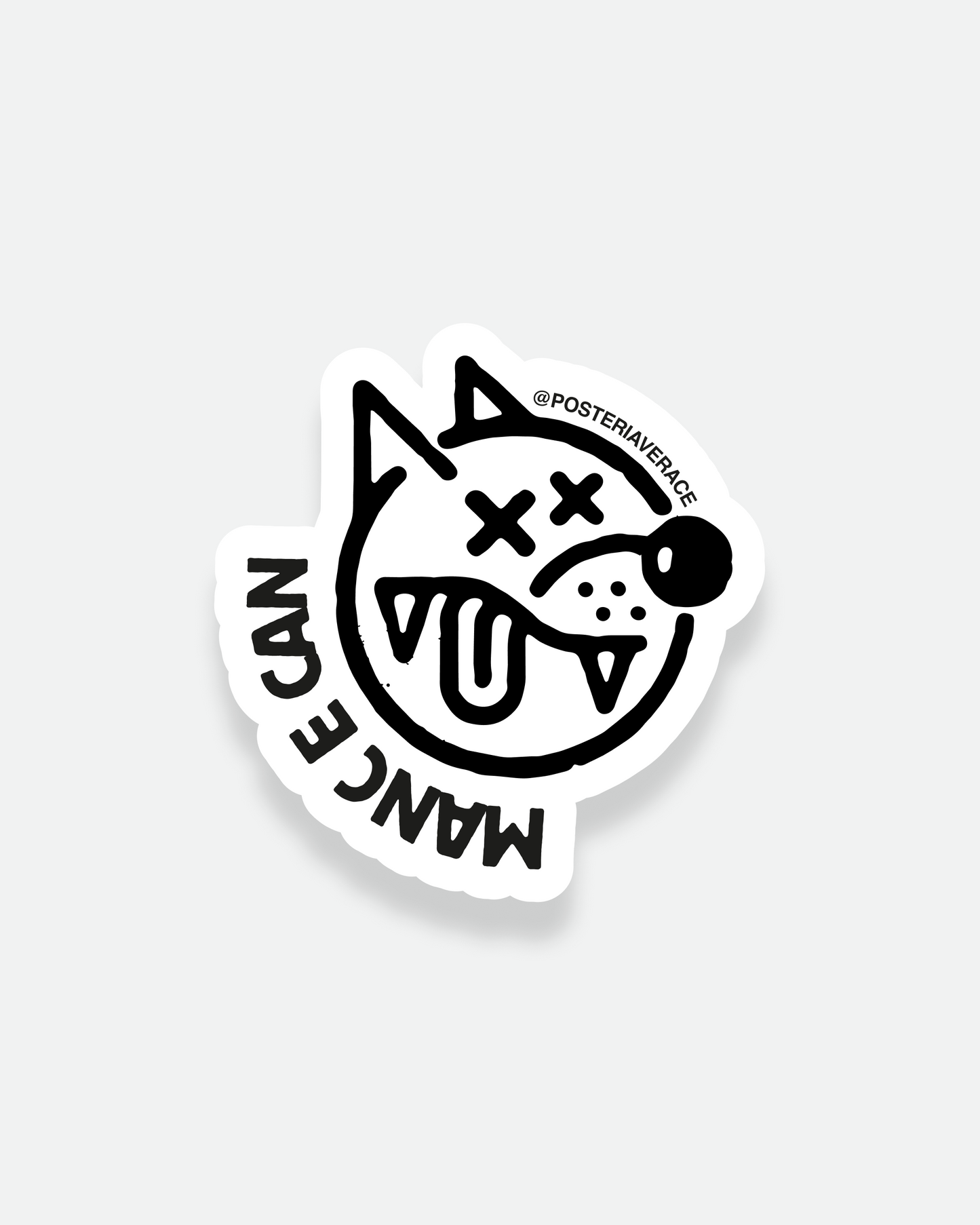Sticker Manc e Can – adesivo napoletano in vinile su sfondo bianco | Posteria Verace