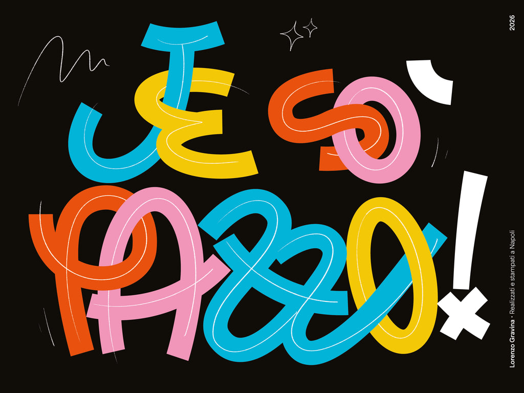 Poster Je So Pazzo – stampa tipografica su carta opaca 230gr | Posteria Verace