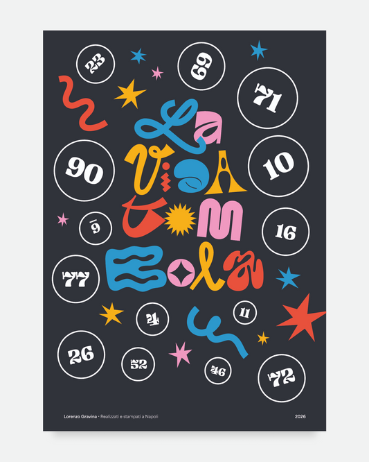 Poster La Vida Tombola! – i 90 numeri della tombola in tipografia multicolor su fondo scuro | Posteria Verace