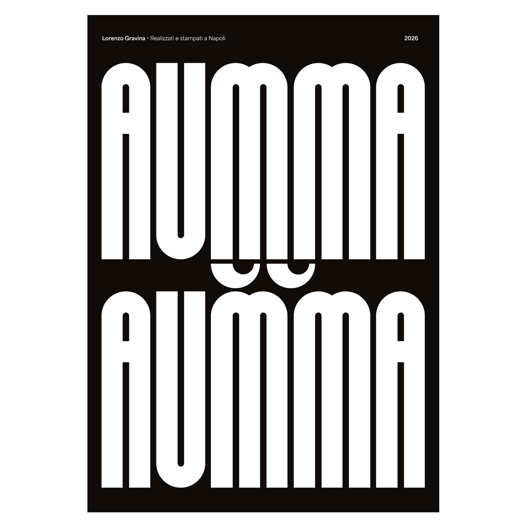 Poster Aumma Aumma – modo di dire napoletano, stampa tipografica | Posteria Verace