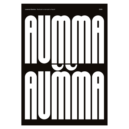 Poster Aumma Aumma – modo di dire napoletano, stampa tipografica | Posteria Verace