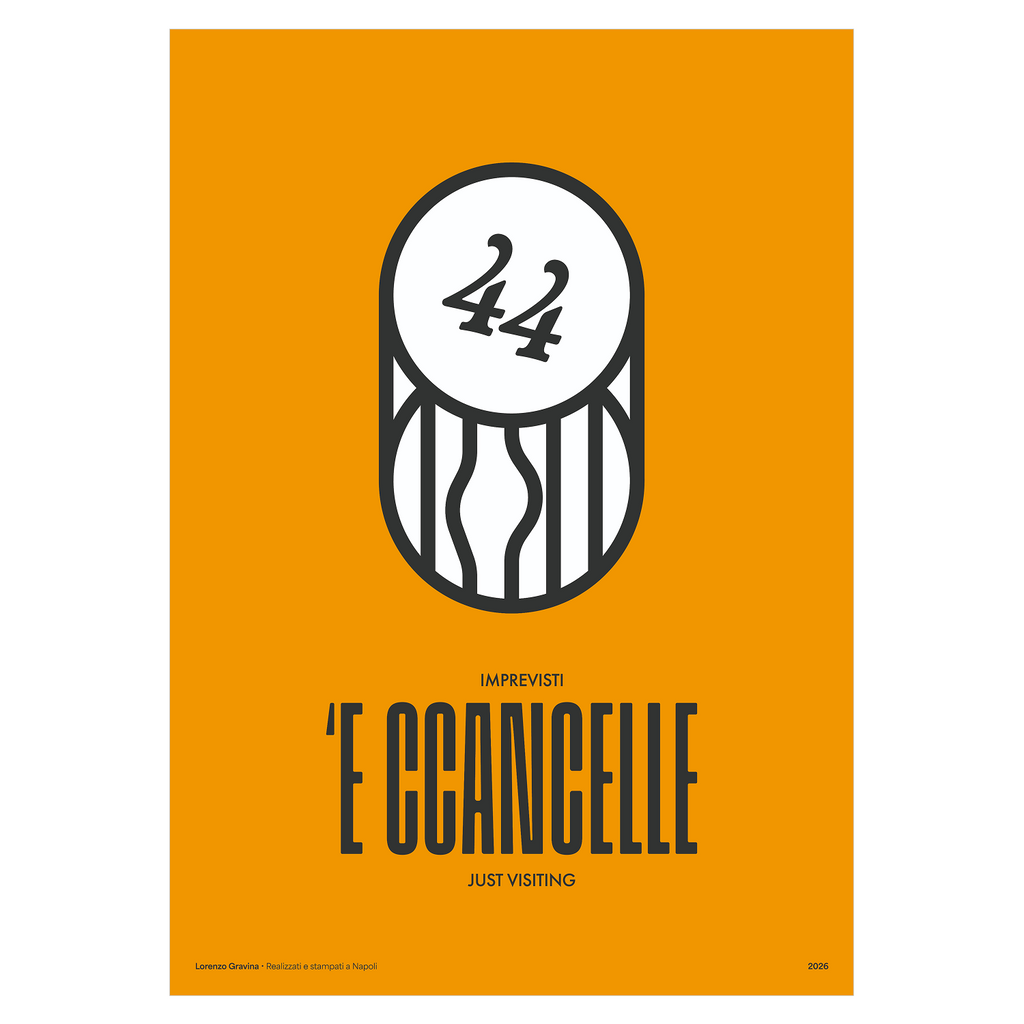 Poster 'E Ccancelle – il 44 della smorfia napoletana, stampa tipografica | Posteria Verace