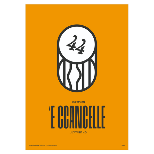 Poster 'E Ccancelle – il 44 della smorfia napoletana, stampa tipografica | Posteria Verace