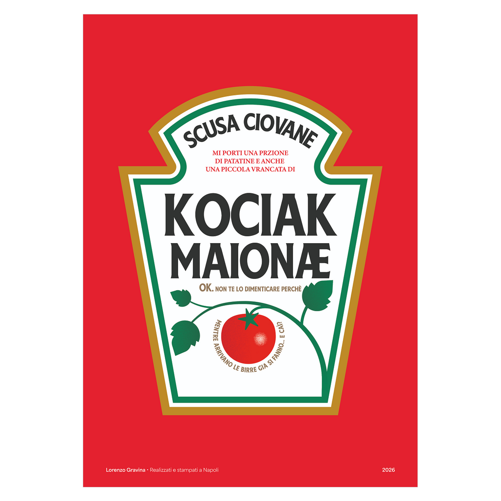 Poster Kociak – etichetta in stile ketchup, meme napoletano, stampa tipografica | Posteria Verace