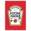 Poster Kociak – etichetta in stile ketchup, meme napoletano, stampa tipografica | Posteria Verace