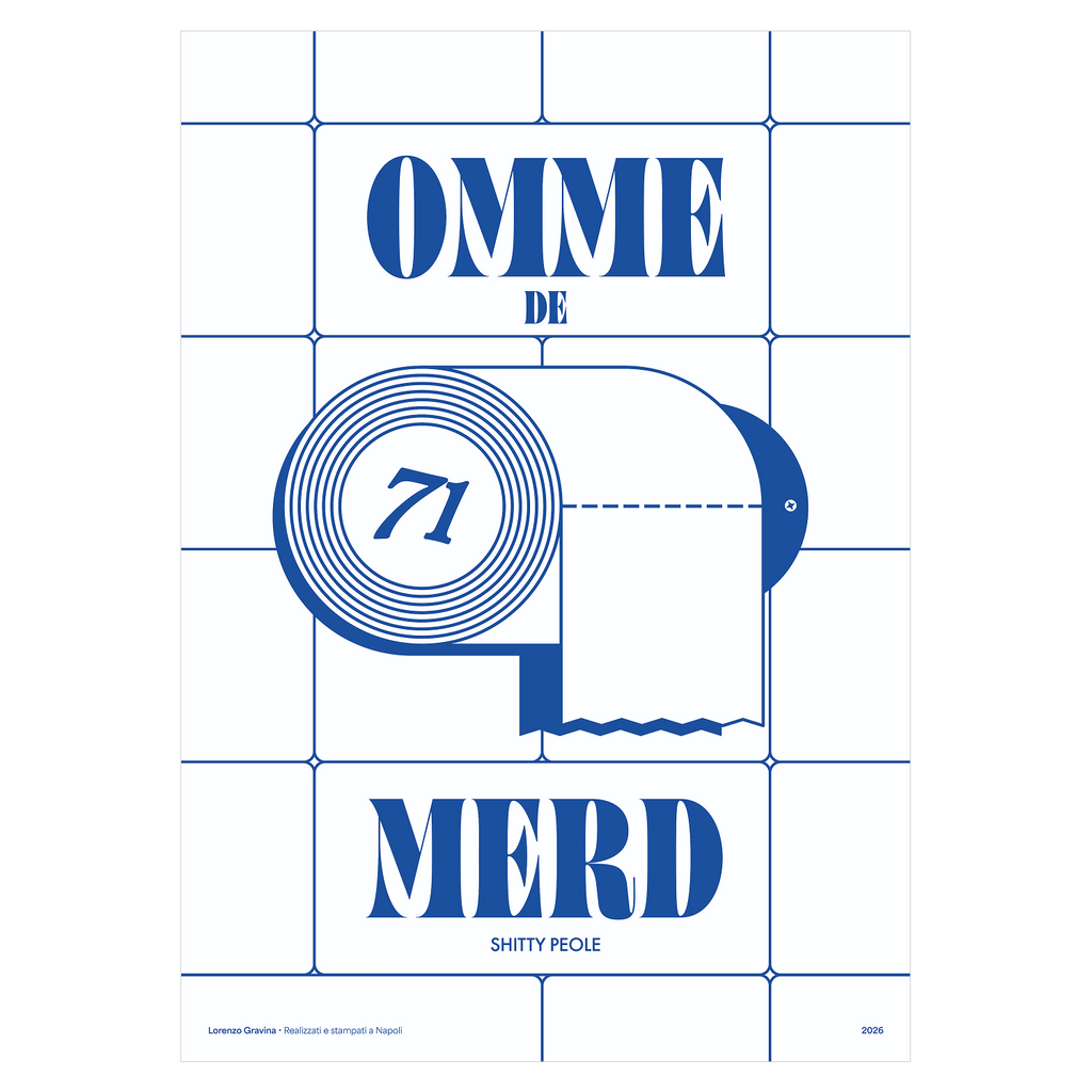 Poster Omme de Merd – il 71 della smorfia napoletana, stampa tipografica | Posteria Verace