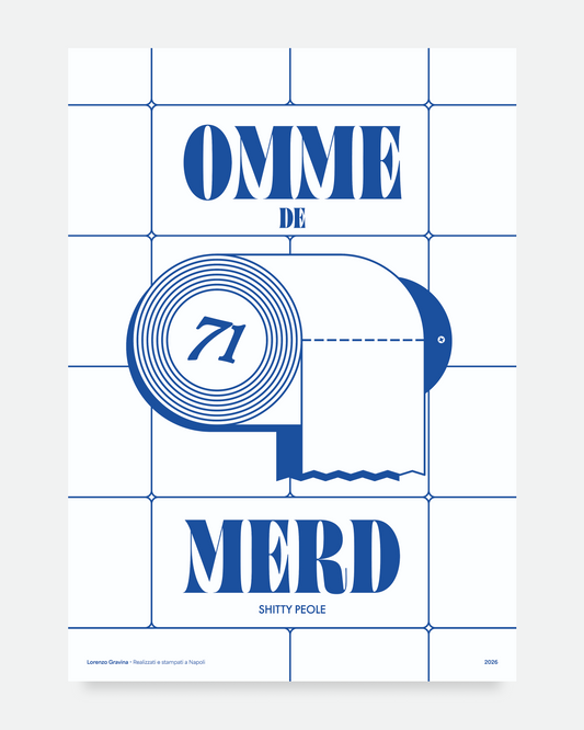Poster Omme de Merd — il 71 della Smorfia napoletana, ommo ‘e merda, illustrazione di Lorenzo Gravina