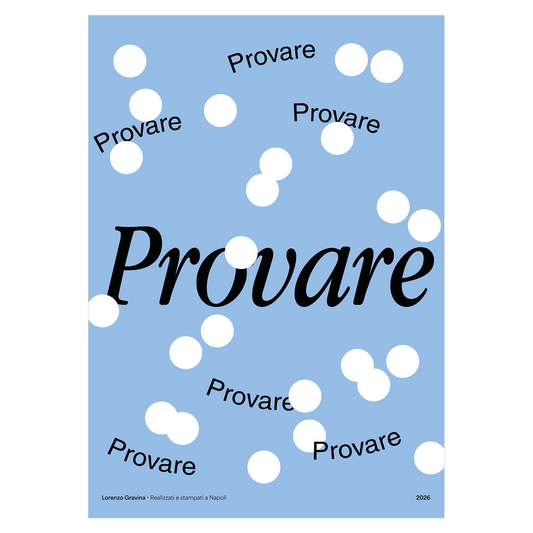 Poster Provare Provare Provare – tributo a Massimo Troisi, stampa napoletana | Posteria Verace