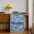 Dettaglio del poster ispirato a Massimo Troisi – frase 'provare provare provare' | Posteria Verace