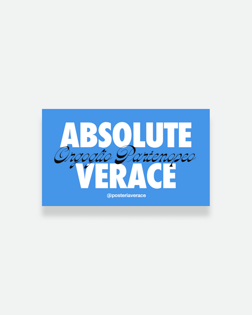 Sticker Absolute Verace – adesivo napoletano in vinile da appiccicare ovunque | Posteria Verace